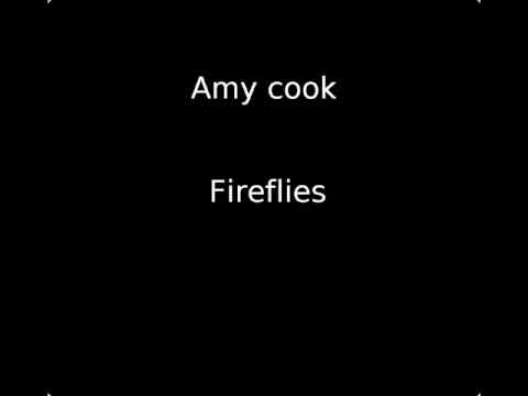 Amy cook- fireflies