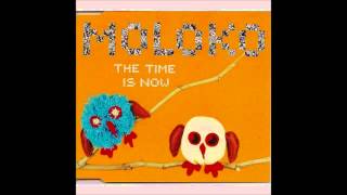 Moloko - The Time Is Now (Can 7 Soulfood Extended Mix)
