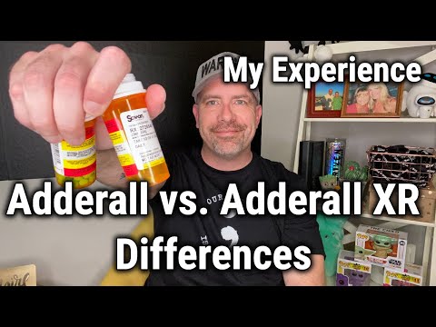 Adderall vs. Adderall XR Differences! My Experience