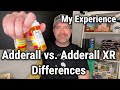 Adderall vs. Adderall XR Differences! My Experience