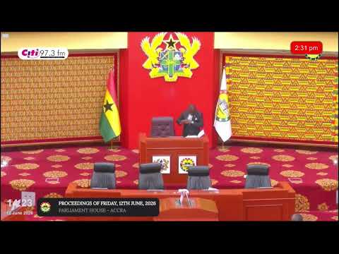 🚨 Citi FM Live! Parliamentary Proceedings Today | 12th June, 2026