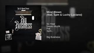 SPM - Mind Blown
