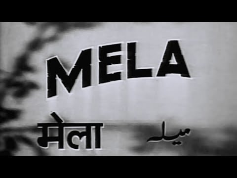 Mela - 1948 -  Dilip Kumar, Nargis Dutt