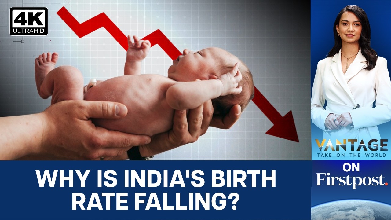India Faces Falling Birth Rate As Global Fertility Crisis Grows | Vantage on Firstpost | 4K