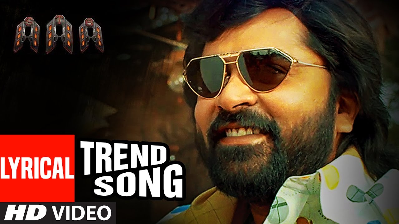 Trend Lyrics  | Anbanavan Asaradhavan Adangadhavan (AAA) | Shriya Saran, Silambarasan, Tamannaah | T R Silambarasan | Yuvan Shankar Raja
