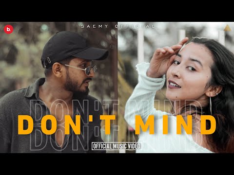 SAEMY - DONT MIND | DJ APPLE & GOMZY | OFFICIAL MUSIC VIDEO