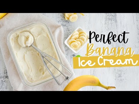 How To Create The Perfect Banana Ice Cream 🍌🍨🍌