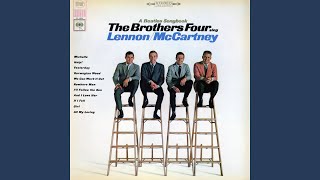 Music video thumbnail preview for Yesterday by The Brothers Four