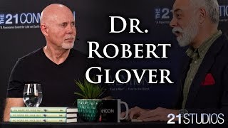 NO MORE MR. NICE GUY - Dr. Robert Glover on The 21 Report with George Bruno