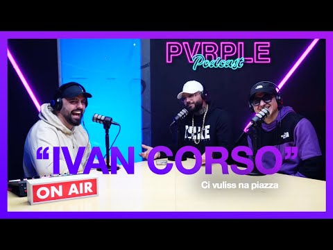 PVRPLE PODCAST - Intervista a Ivan Corso  [ S2 - Ep 01 ]