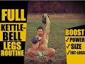 COMPLETE Lower Body Kettlebell Routine [Strength, Power & Muscularity!] | Chandler Marchman