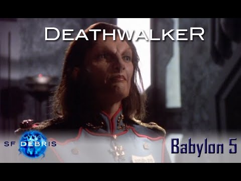 A Look at Deathwalker (Babylon 5)