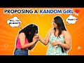 Asking A Random Girl For A Kiss 🫣 Lesbian Prank Funny Video Prank Video Public Reaction Pranks