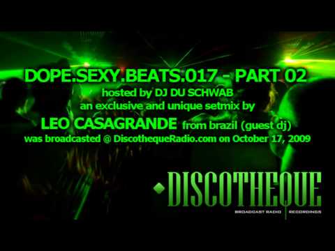 Dope.Sexy.Beats Episode 017 part 02 setmix by DJ Leo Casagrande