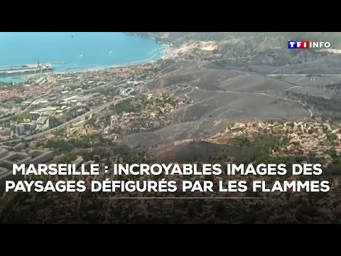 Marseille : incroyables images des paysages défigurés par les flammes