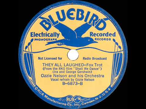 1937 Ozzie Nelson - They All Laughed (Ozzie Nelson, vocal)