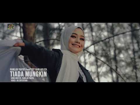 Ramlan Yahya Feat Cut Rani Auliza - Tiada Mungkin (Official Music Video)