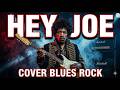 Hey Joe Jimi Hendrix Epic Blues Rock Instrumental Guitar Solo Jimi Hendrix Inspired By