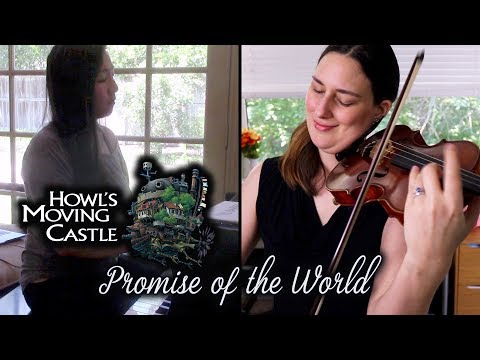 Howl's Moving Castle: Promise of the World (Sekai no Yakusoku) || violin + piano
