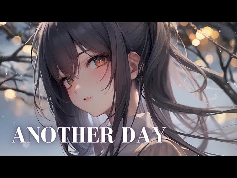 Nightcore - Another Day
