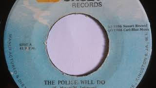 Out Put - The Police Will Do - 7inch / Sunset
