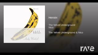 On The Heroin - The Velvet Underground - Topic & The Jesus And Mary Chain - Topic | RaveDJ