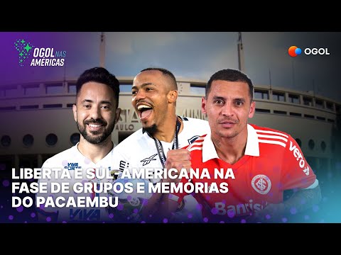 OGOL NAS AMÉRICAS: Fase de grupos para LIBERTADORES e SUL-AMERICANA; Memórias e decisõe...