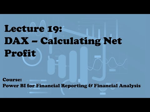 Lecture 18 Calculating Gross Profit with DAX Course Financial Reporting Analysis w Power BI