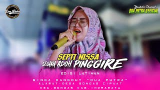 Download lagu SEGARA ADOH PINGGIRE - VOC. SEPTI NISSA | DUA PUTRA | EDISI LATIHAN JUMAT 29 NOVEMBER 2024 mp3