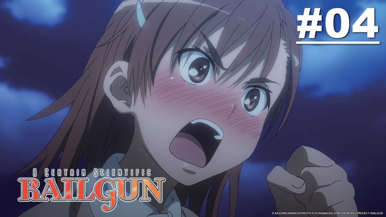 A Certain Scientific Railgun - Episode 04 (S1E04) [English Sub]