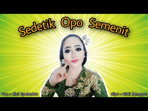 Rini Epeledut - Sedetik Opo Semenit (Official Music Video)