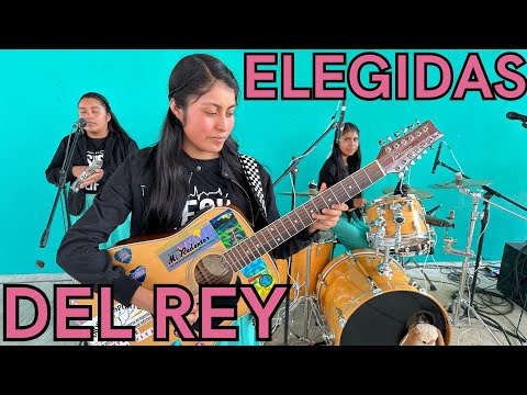 TE VENGO A DECIR | GRUPO MUSICAL DE HERMANAS | ELEGIDAS DEL REY