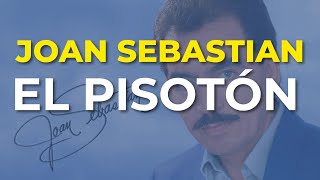Joan Sebastian - El Pisotón (Audio Oficial)