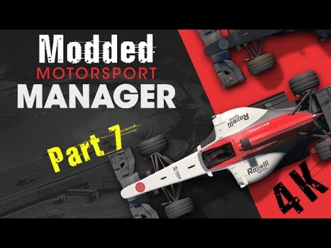 Motorsport Manager (Modded) Uncut - FIRE Mod 2018 - Part 7: Surprising Quality - 4K