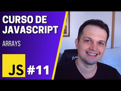 Curso JavaScript #11 - Arrays