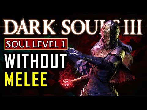 Can I Beat Dark Souls 3 at Soul Level 1 WITHOUT a Melee Weapon?