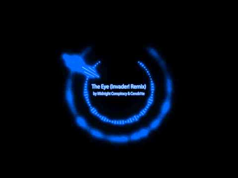 Midnight Conspiracy & Cenob1te - The Eye (Invader! Remix)
