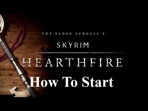 Skyrim Hearthfire DLC - How to Start