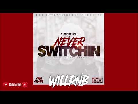 V.I. Musik x Jay D - Never Switchin (Prod. by DJ Timos) (RnBass 2022)