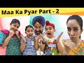 Maa Ka Pyar Part 2 माँ का प्यार RS 1313 SHORTS Shorts AShortADay