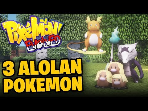 3 ALOLAN POKÉMON - Pixelmon: Evolved | #60 #PixelmonEvolved #PixelmonLetsGo