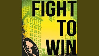 Fight To Win (A Tribute to Goodie Mob and Cee Lo Green)