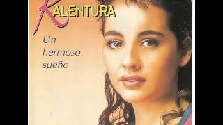 Kalentura ( un hermoso sueño )