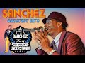 🔥Sanchez Mix | Feat...One In A Million, Old Friends, Missing You, Frenzy & More by DJ Alkazed 🇯🇲