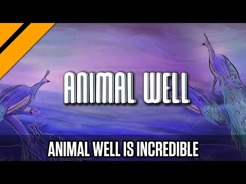 Animal Well is an Absolute 10/10 Masterpiece