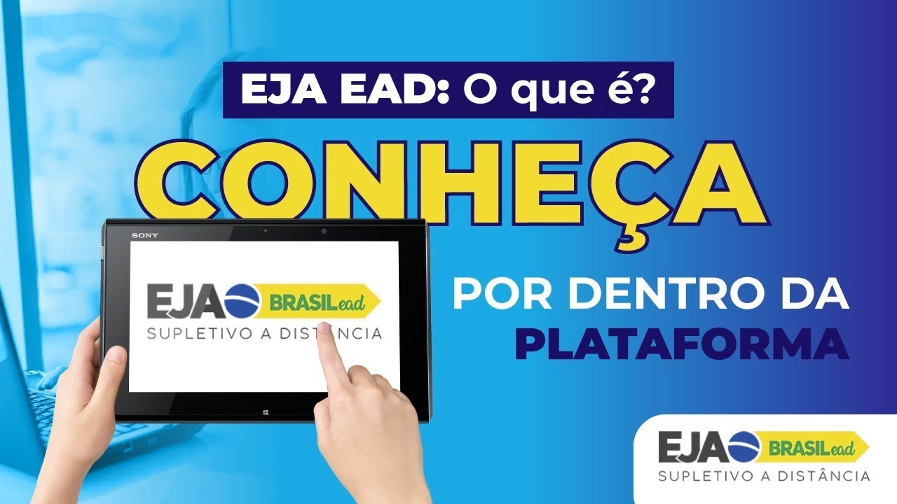 Conheça por dentro da PLATAFORMA do EJA EAD