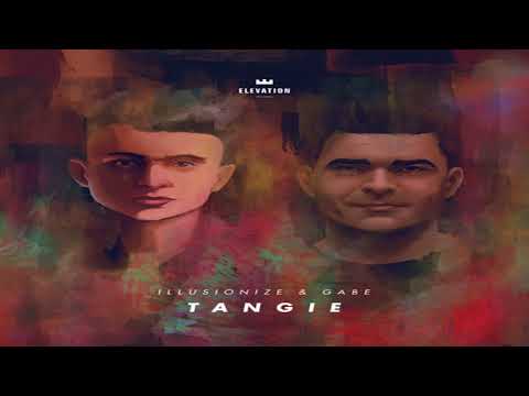 Illusionize & Gabe - Tangie
