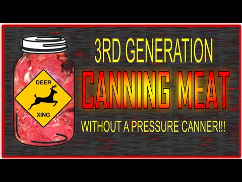 Canning Meat WITHOUT A PRESSURE CANNER!!! The Method We Have Used For 3 Generations