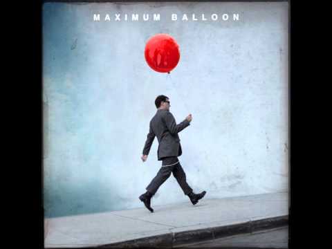 Maximum Balloon - The Lesson