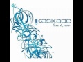 Kaskade - My Name